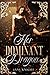 Her Dominant Dragon: A dragon shifter reverse-harem novel (Dominant Dragon Series)