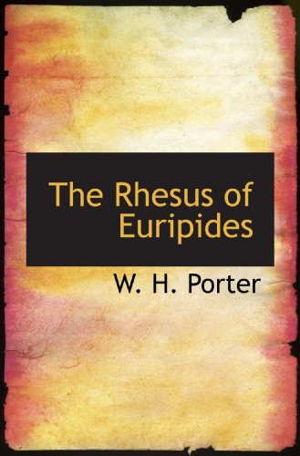 The Rhesus of Euripides
