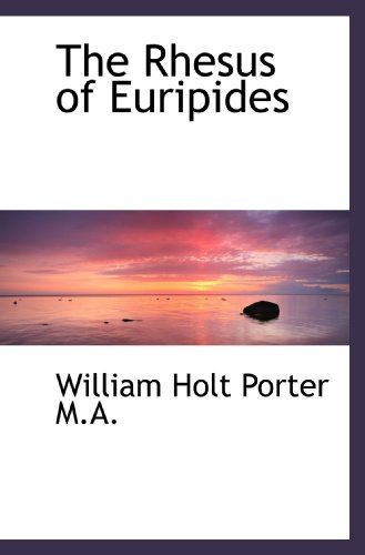 The Rhesus of Euripides