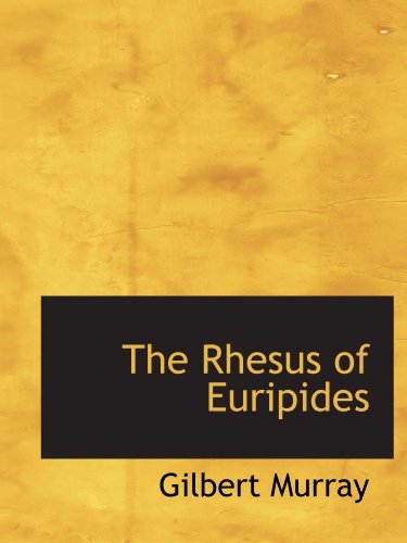 The Rhesus of Euripides
