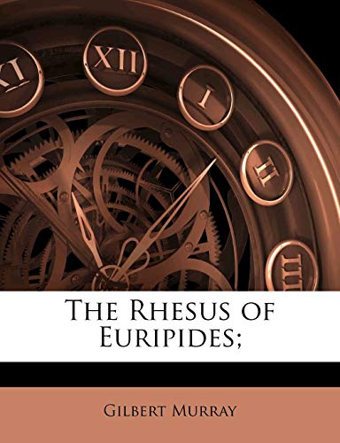 The Rhesus of Euripides;