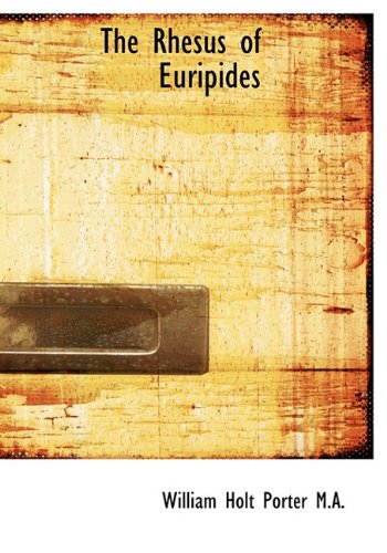 The Rhesus of Euripides