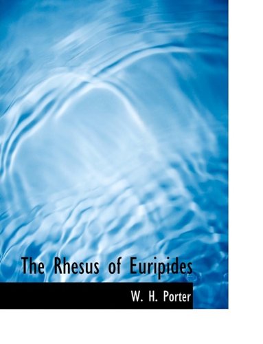 The Rhesus of Euripides