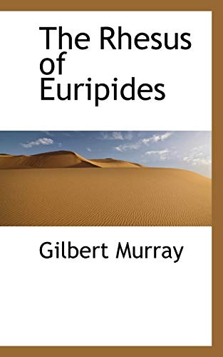 The Rhesus of Euripides