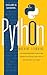 Python Machine Learning: the complete beginner's guide to deep learning with python. Learn to use scikit-learn and pandas.