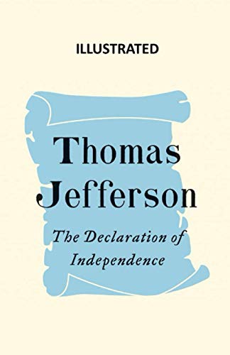 The Declaration of Independence Illustrated