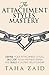 The Attachment Styles Mastery