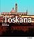 Toskana. Kunst & Architektur