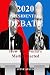 2020 PRESIDENTIAL DEBATE by Steve Austin