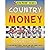 Country Money (How Money Works)