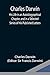 Charles Darwin: His Life in an Autobiographical Chapter, and in a Selected Series of His Published Letters
