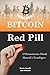 Bitcoin Red Pill: O Renascimento Moral, Material e Tecnológico (Portuguese Edition)