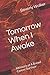 Tomorrow When I Awake by Beverly Walker