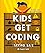 Staying Safe Online (Kids Get Coding)