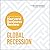 Global Recession: The Insights You Need from Harvard Business Review (The HBR Insights Series)
