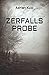 Zerfallsprobe (German Edition)