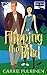 Flipping the Bird: A Paranormal Chick Lit Novel (Shift Creek)