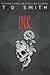 Ink (Savage Crows MC Texas Charter #1)