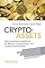 Cryptoassets: Das Investoren-Handbuch für Bitcoin, Krypto-Token und Krypto-Commodities