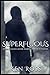 SUPERFLUOUS: Erotic Suspense