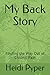 My Back Story: Finding the Way Out of Chronic Pain