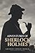 Adventures of Sherlock Holmes: by Arthur Conan Doyle with Classics Illustrated