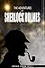 The Adventures of Sherlock Holmes: A Arthur Conan Doyle Story