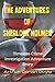 The Adventures of Sherlock Holmes: Timeless Crime Investigation Adventure Story - The Adventures of Sherlock Holmes by Arthur Conan Doyle
