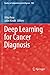 Deep Learning for Cancer Diagnosis (Studies in Computational Intelligence)