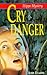 Cry Danger (Hippo Mystery)