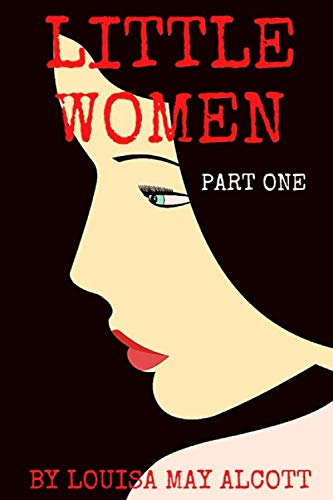 Little Women: Part One