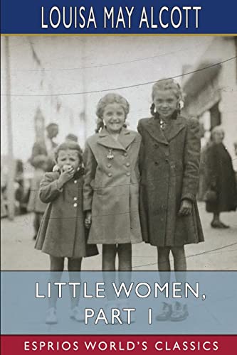 Little Women, Part 1