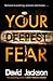 Your Deepest Fear