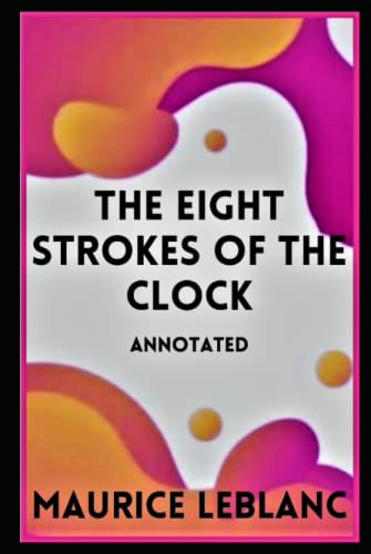Eight Strokes of the Clock