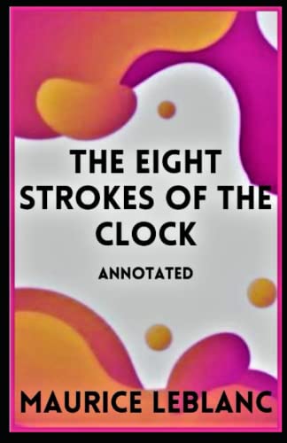 Eight Strokes of the Clock