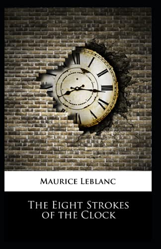 Eight Strokes of the Clock Annotated
