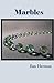 Marbles