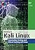 Einstieg in Kali Linux: Penetration Testing und Ethical Hacking mit Linux (German Edition)