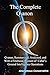 The Complete Q-anon: Q-anon, Summarized, Analyzed, and With a Firsthand Account of Cabal's Ground Intelligence Operations