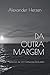 DA OUTRA MARGEM: Reflexões de Um Comunista Desiludido. (Portuguese Edition)