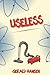 Useless (The Derry Women Series)