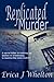 Replicated Murder (A Medium with a Heart #2)