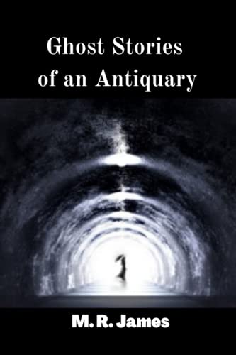 Ghost Stories of an Antiquary