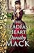 The Steadfast Heart: Pride and passion in Regency England (Dorothy Mack Regency Romances)