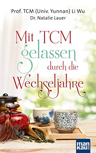 Mit TCM gelassen durch die Wechseljahre (Paperback)