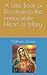 A Little Book of Devotion to the Immaculate Heart of Mary