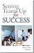 Setting Teams Up for Success