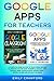 Google Apps for Teachers: A...
