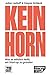 Keinhorn: Was es wirklich heißt, ein Start-up zu gründen