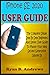 iPhone SE 2020 USER GUIDE: The Complete Simple Step By Step Beginners And Senior User Guide To Master Your Second Generation Iphone Se With Advanced Tips, Tricks, And Shortcuts On Ios13 With Pictures
